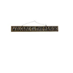 Welcome to the ranch  32 inch sign